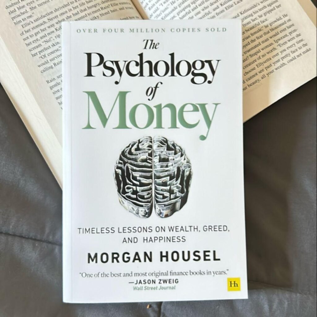 The Psychology of Money – Timeless Lessons on Wealth, Greed & Happiness